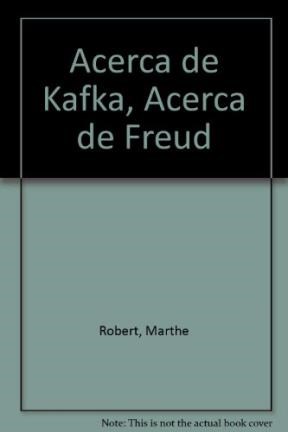 Papel ACERCA DE KAFKA ACERCA DE FREUD (ARGUMENTOS 10)