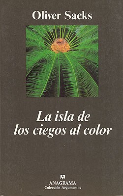 Papel ISLA DE LOS CIEGOS AL COLOR (COLECCION ARGUMENTOS 232)