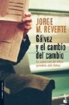 Papel GALVEZ Y EL CAMBIO DEL CAMBIO (COLECCION CONTRASEÑAS 154)