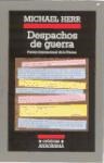 Papel DESPACHOS DE GUERRA (COLECCION CRONICAS 47)