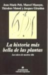 Papel HISTORIA MAS BELLA DE LAS PLANTAS LAS RAICES DE NUESTRA (COLECCION ARGUMENTOS 264)