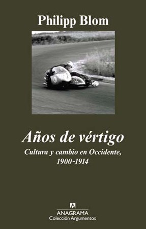 Papel AÑOS DE VERTIGO CULTURA Y CAMBIO EN OCCIDENTE [1900-1914] (COLECCION ARGUMENTOS)
