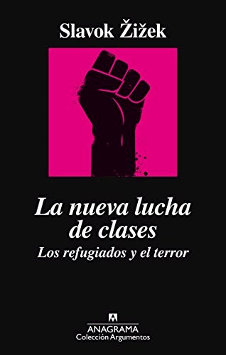 Papel NUEVA LUCHA DE CLASES LOS REFUGIADOS Y EL TERROR (COLECCION ARGUMENTOS 498)