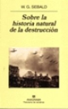 Papel SOBRE LA HISTORIA NATURAL DE LA DESTRUCCION (PANORAMA D  E NARRATIVAS 556)