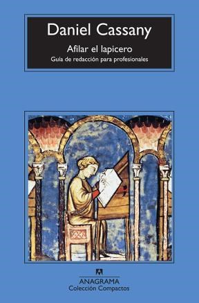 Papel AFILAR EL LAPICERO GUIA DE REDACCION PARA PROFESIONALES (COLECCION COMPACTOS 621)