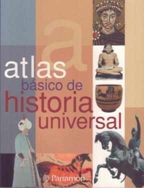 Papel ATLAS BASICO DE HISTORIA UNIVERSAL (ATLAS BASICOS)