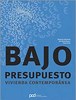 Papel BAJO PRESUPUESTO VIVIENDA CONTEMPORANEA (ARQUITECTURA Y DISEÑO)