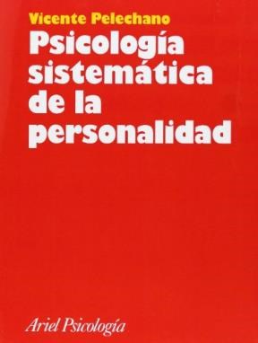 Papel PSICOLOGIA SISTEMATICA DE LA PERSONALIDAD (ARIEL PSICOLOGIA)