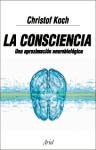Papel CONSCIENCIA UNA APROXIMACION NEUROBIOLOGICA (COLECCION ARIEL NEUROCIENCIA)