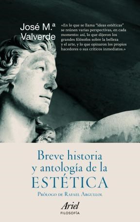 Papel BREVE HISTORIA Y ANTOLOGIA DE LA ESTETICA (COLECCION ARIEL FILOSOFIA)