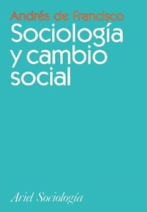 Papel SOCIOLOGIA Y CAMBIO SOCIAL (ARIEL SOCIOLOGIA)
