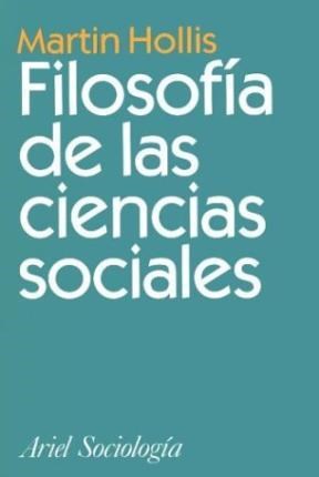 Papel FILOSOFIA DE LAS CIENCIAS SOCIALES (ARIEL SOCIOLOGIA) (RUSTICA)