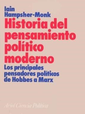 Papel HISTORIA DEL PENSAMIENTO POLITICO MODERNO LOS PRINCIPALES PENSADORES POLITICOS DE HOBBES A MARX