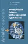 Papel BIENES PUBLICOS GLOBALES POLITICA ECONOMICA Y GLOBALIZACION (COLECCION ARIEL ECONOMIA)