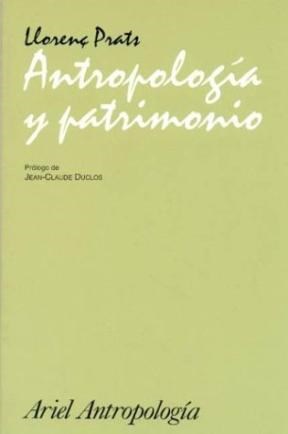 Papel ANTROPOLOGIA Y PATRIMONIO (ARIEL ANTROPOLOGIA)