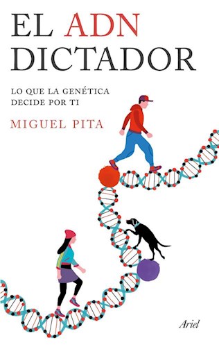 Papel ADN DICTADOR LO QUE LA GENETICA DECIDE POR TI (COLECCION ARIEL CIENCIA)