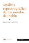 Papel ANALISIS ESPECTROGRAFICO DE LOS SONIDOS DEL HABLA (ARIEL PRACTICUM)