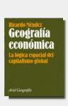 Papel GEOGRAFIA ECONOMICA LA LOGICA ESPACIAL DEL CAPITALISMO (ARIEL GEOGRAFIA)