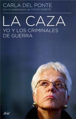 Papel CAZA YO Y LOS CRIMINALES DE GUERRA (COLECCION ARIEL BIOGRAFIAS)