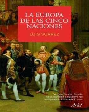 Papel EUROPA DE LAS CINCO NACIONES DE COMO FRANCIA ESPAÑA ITALIA ALEMANIA E INGLATERRA HAN CONFIGURADO...
