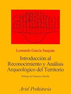 Papel INTRODUCCION AL RECONOCIMIENTO Y ANALISIS ARQUEOLOGICO (ARIEL PREHISTORIA)