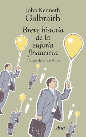 Papel BREVE HISTORIA DE LA EUFORIA FINANCIERA