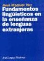 Papel FUNDAMENTOS LINGUISTICOS EN LA ENSEÑANZA DE LENGUAS EXTRANJERAS (ARIEL LENGUAS MODERNAS)