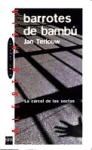 Papel BARROTES DE BAMBU LA CARCEL DE LAS SECTAS (COLECCION ALERTA ROJA)
