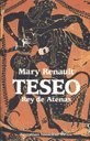 Papel TESEO REY DE ATENAS (COLECCION NARRATIVAS HISTORICAS) (CARTONE)