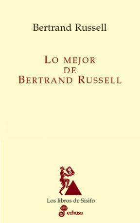 Papel LO MEJOR DE BERTRAND RUSSELL (LIBROS DE SISIFO)