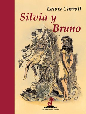 Papel SILVIA Y BRUNO (LIBROS DEL TESORO) (CARTONE)