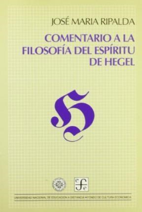 Papel COMENTARIO A LA FILOSOFIA DEL ESPIRITU DE HEGEL (COLECCION FILOSOFIA)