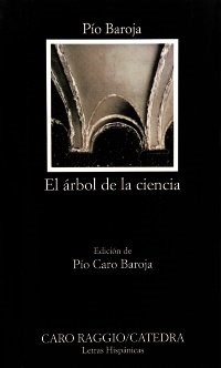 Papel ARBOL DE LA CIENCIA (COLECCION LETRAS HISPANICAS 225) (BOLSILLO)