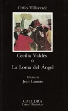 Papel CECILIA VALDES O LA LOMA DEL ANGEL (COLECCION LETRAS HISPANICAS 345)