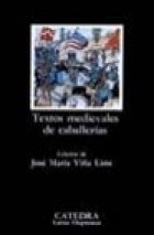 Papel TEXTOS MEDIEVALES DE CABALLERIAS [EDICION DE JOSE MARIA VIÑA LISTE] (LETRAS HISPANICAS)