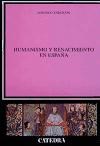 Papel HUMANISMO Y RENACIMIENTO EN ESPAÑA (CRITICA Y ESTUDIOS LITERARIOS)