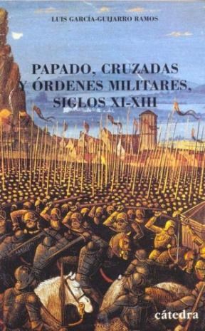 Papel PAPADO CRUZADAS ORDENES MILITARES SIGLOS XI - XIII