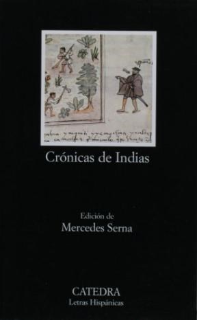 Papel CRONICAS DE INDIAS (LETRAS HISPANICAS 483)