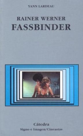Papel RAINER WERNER FASSBINDER (SIGNO E IMAGEN CINEASTAS 56)