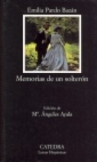 Papel MEMORIAS DE UN SOLTERON (COLECCION LETRAS HISPANICAS 563) (BOLSILLO)