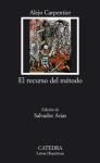 Papel RECURSO DEL METODO (COLECCION LETRAS HISPANICAS 595) (BOLSILLO)