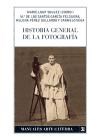 Papel HISTORIA GENERAL DE LA FOTOGRAFIA (MANUALES ARTE CATEDRA)