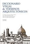 Papel DICCIONARIO VISUAL DE TERMINOS ARQUITECTONICOS (GRANDES TEMAS) (CARTONE)