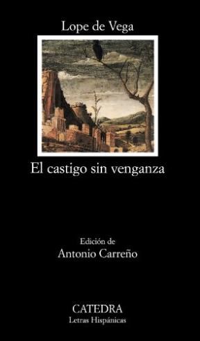 Papel CASTIGO SIN VENGANZA (COLECCION LETRAS HISPANICAS 343) (BOLSILLO)