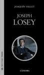 Papel JOSEPH LOSEY (SIGNO E IMAGEN / CINEASTAS 83)