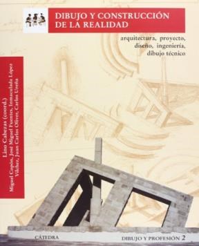 Papel DIBUJO Y CONSTRUCCION DE LA REALIDAD (DIBUJO Y PROFESION 2) (GRANDES TEMAS)