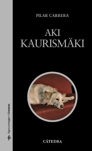 Papel AKI KAURISMAKI (COLECCION SIGNO E IMAGEN CINEASTAS 88)