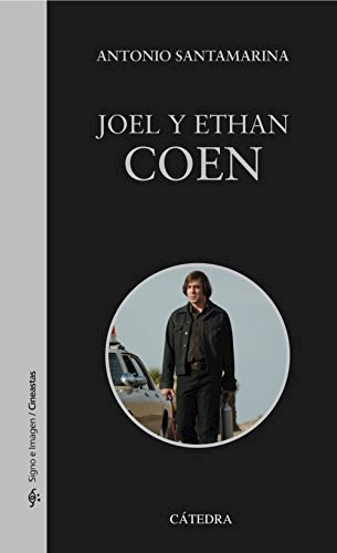 Papel JOEL Y ETHAN COEN (SIGNO E IMAGEN 91)