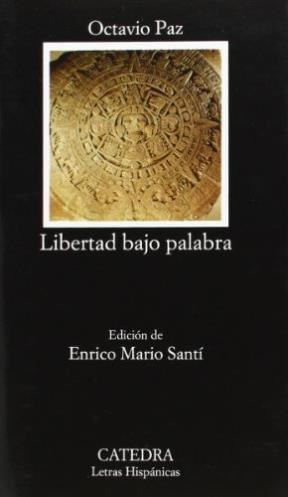 Papel LIBERTAD BAJO PALABRA (LETRAS HISPANICAS 743)