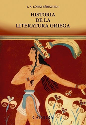 Papel HISTORIA DE LA LITERATURA GRIEGA (COLECCION CRITICA Y ESTUDIOS LITERARIOS)